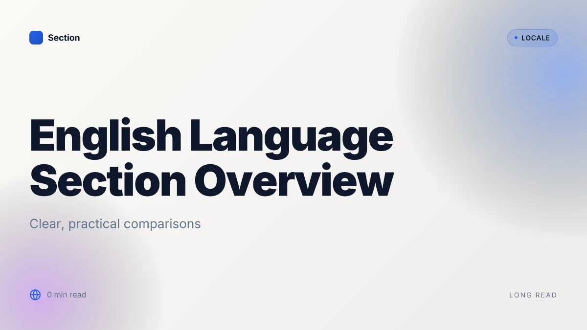 English Language Section Overview