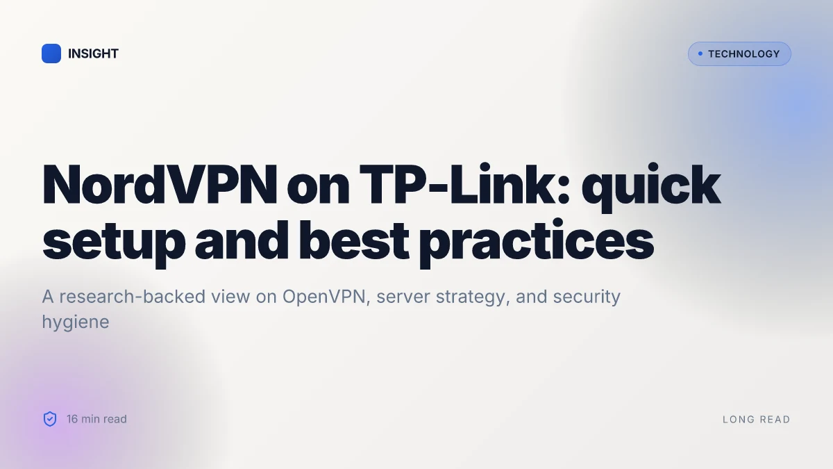 How to easily add NordVPN to your TP-Link router: quick setup guide, tips, and best practices
